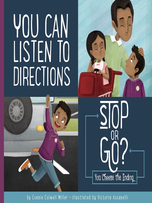 Title details for You Can Listen to Directions: Stop or Go? by Connie Colwell Miller - Available